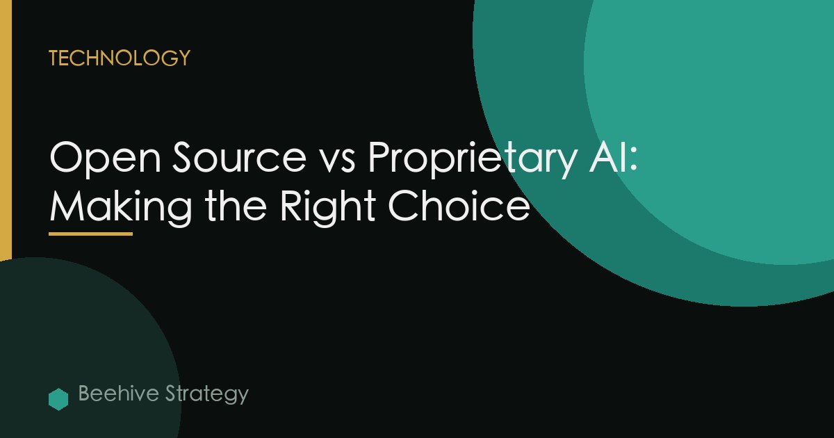 Open Source vs Proprietary AI: Making the Right Choice for Your Enterprise